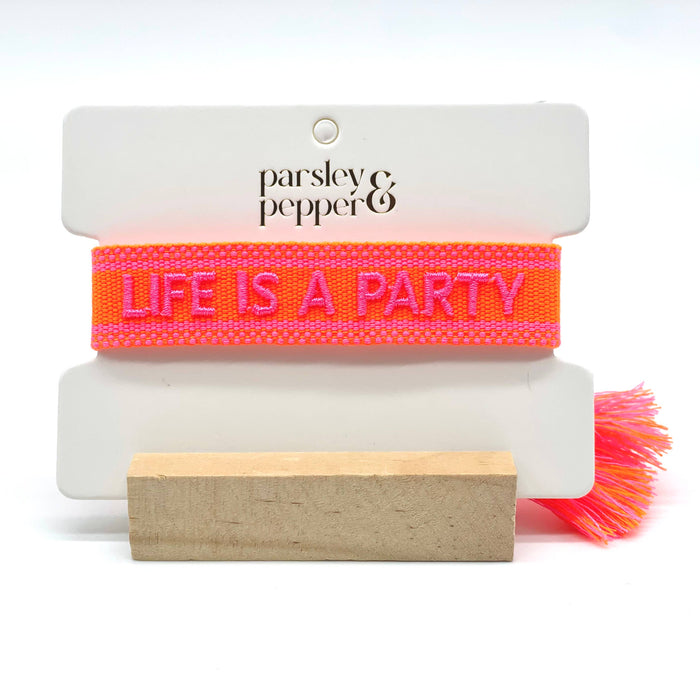 LIFE IS A PARTY statement bracelet woven, embroidered