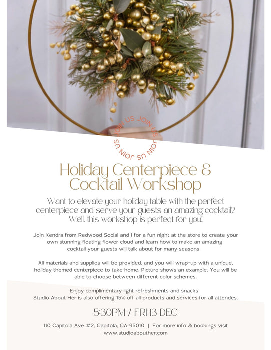 Floral Centerpiece Workshop / Dec 13th, 2024 / Studio Event