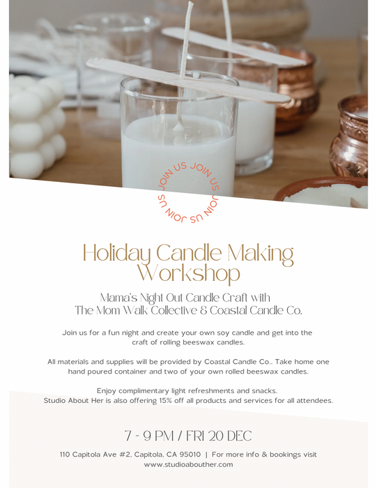 Candle Making Workshop / Dec 20th, 2024 / Studio Event