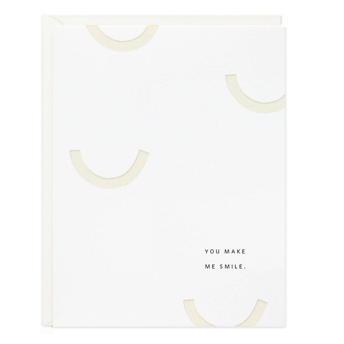 You Make Me Smile Greeting Card