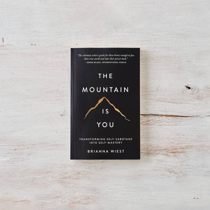 The Mountain Is You - Hardcover